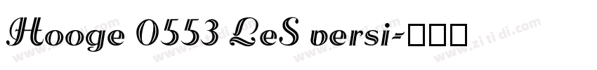 Hooge 0553 LeS versi字体转换